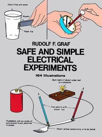Cover of Safe and simple electrical experiments by Rudolf F. Graf