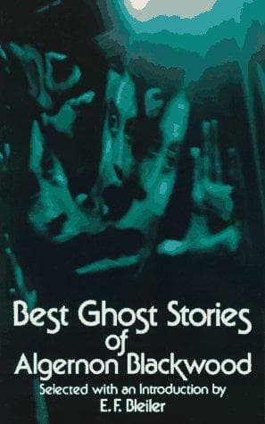 Cover of Best Ghost Stories of Algernon Blackwood by Algernon Blackwood