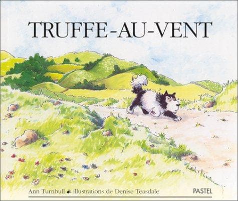 Cover of Truffe-au-vent = Rob Goes A-hunting by Ann Turnbull