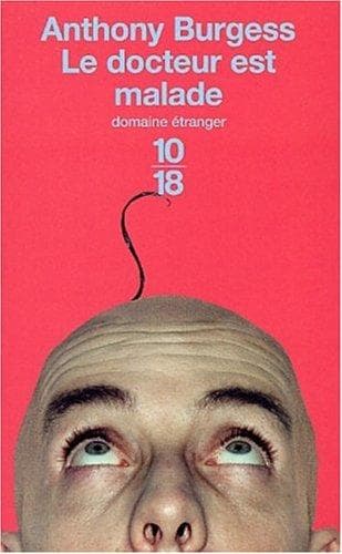 Cover of The Doctor Is Sick by Anthony Burgess