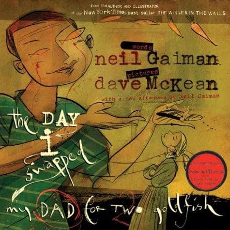 Cover of The Day I Swapped My Dad for Two Goldfish by Neil Gaiman