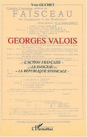 Cover of Georges valois. l'action française le faisceau la republique syndicale by Yves Guchet