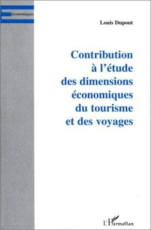 Cover of Contribution à l'étude des dimensions économiques du tourisme et des voyages by Louis Dupont