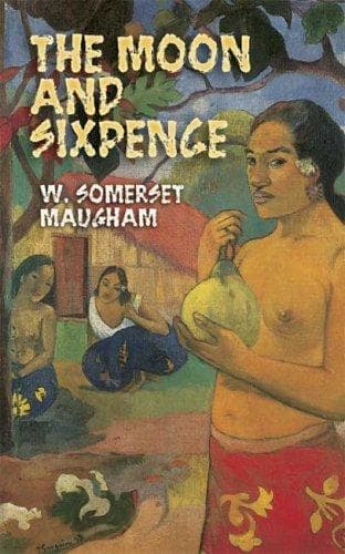 Cover of The Moon and Sixpence by W. Somerset Maugham