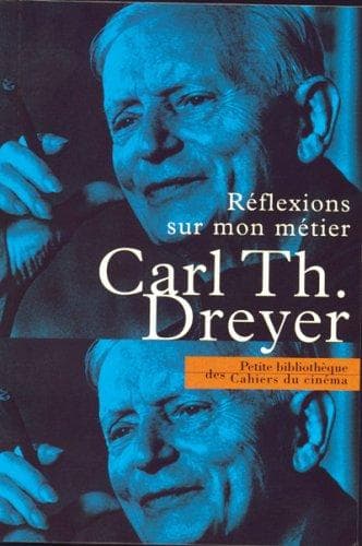Cover of Réflexions sur mon métier by Carl Theodor Dreyer