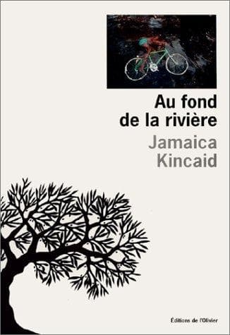 Cover of Au Fond de la rivière by Jamaica Kincaid