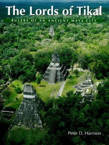 Cover of The lords of Tikal by Peter D. Harrison
