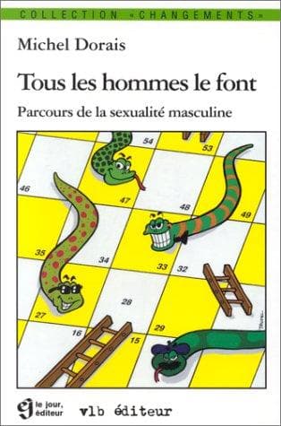 Cover of Tous les hommes le font by Michel Dorais