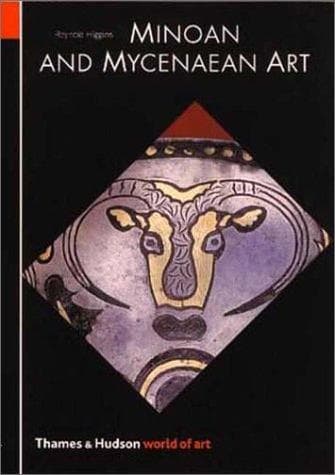Cover of Minoan and Mycenaean art by Reynold Alleyne Higgins