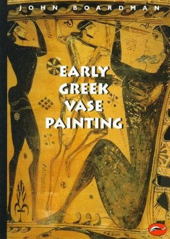 Cover of Early Greek vase painting by John Boardman