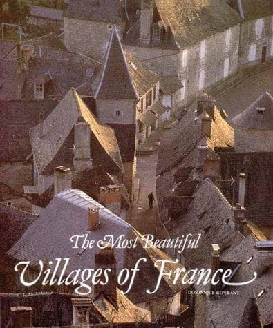 Cover of The most beautiful villages of France by Dominique Repérant