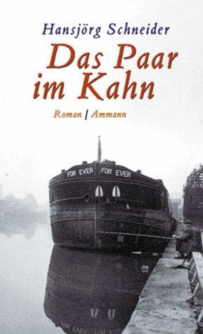 Cover of Das Paar im Kahn by Hansjörg Schneider