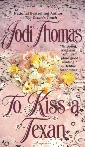 Cover of To Kiss A Texan by Jodi Thomas