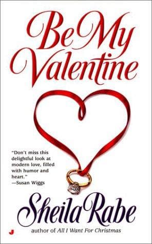 Cover of Be My Valentine by Sheila Rabe