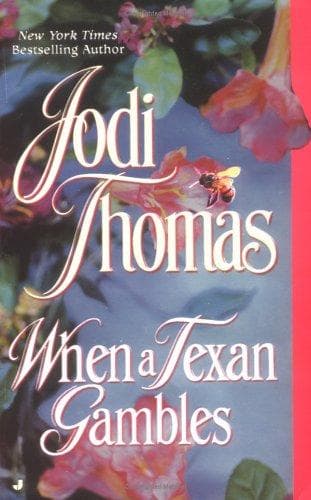 Cover of When a Texan gambles by Jodi Thomas