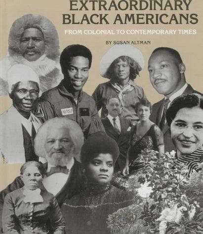 Cover of Extraordinary Black Americans from colonial to contemporary times by Susan Altman