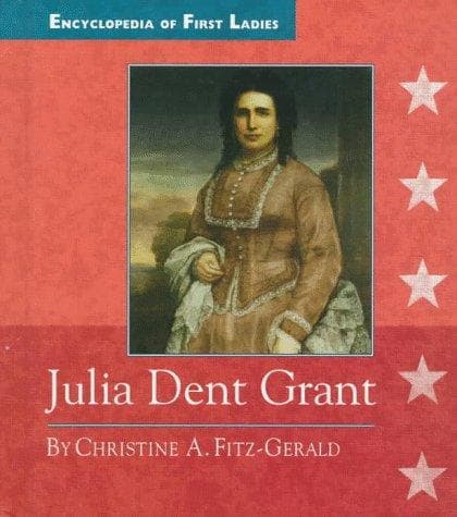 Cover of Julia Dent Grant, 1826-1902 by Christine Maloney Fitz-Gerald