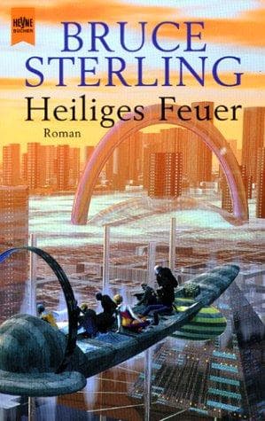 Cover of Heiliges Feuer by Bruce Sterling
