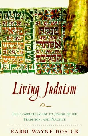 Cover of Living Judaism by Wayne D. Dosick