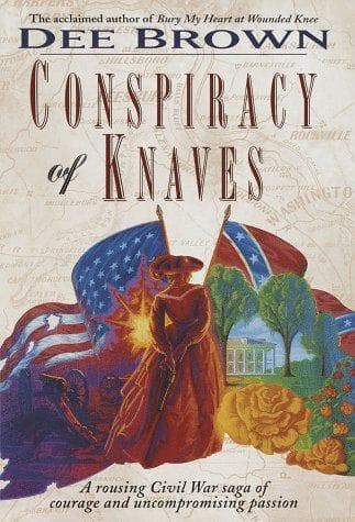 Cover of Conspiracy Of Knaves by Dee Alexander Brown