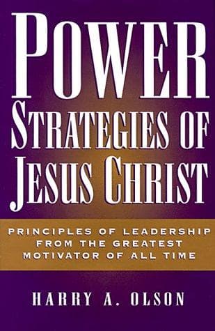 Cover of Power strategies of Jesus Christ by Harry A. Olson