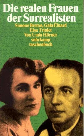 Cover of Die realen Frauen der Surrealisten by Unda Hörner
