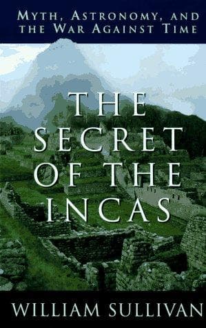 Cover of The secret of the Incas by Sullivan, William