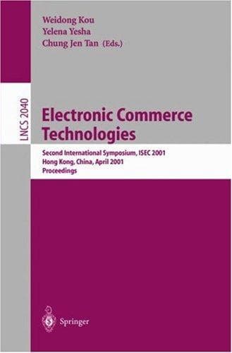 Cover of Electronic commerce technologies by ISEC 2001 (2nd 2001 Hong Kong, China)