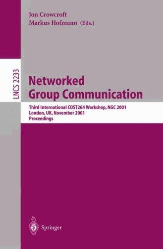 Cover of Networked group communication by International Workshop on Networked Group Communication (1st 1999 Pisa, Italy)