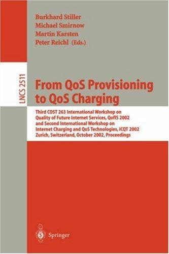 Cover of From QoS provisioning to QoS charging by COST 263 International Workshop (3rd 2002 Zurich, Switzerland)