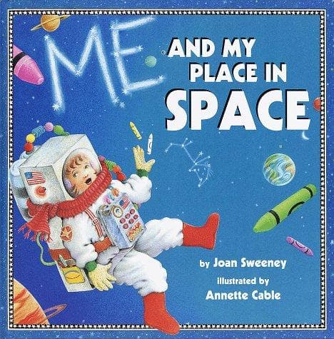 Cover of Me and My Place in Space by Joan Sweeney