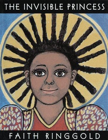 Cover of The Invisible Princess by Faith Ringgold