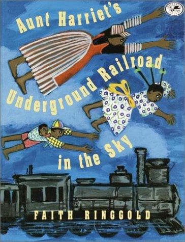 Cover of Aunt Harriet's Underground Railroad in the Sky by Faith Ringgold