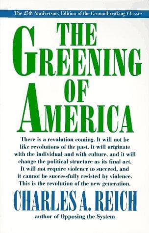 Cover of The greening of America by Charles A. Reich