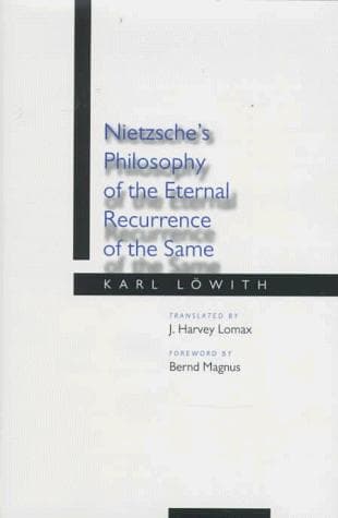 Cover of Nietzsche's philosophy of the eternal recurrence of the same by Karl Löwith