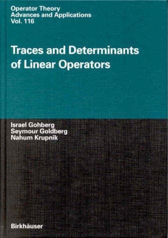 Cover of Traces and determinants of linear operators by Gohberg, I