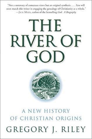 Cover of The river of God by Gregory J. Riley