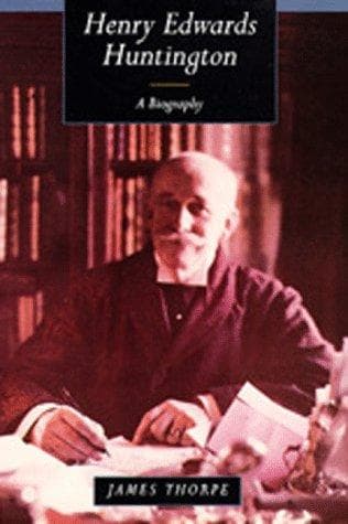 Cover of Henry Edwards Huntington by James Ernest Thorpe