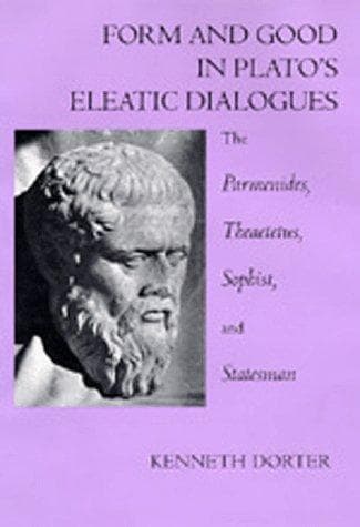 Cover of Form and good in Plato's Eleatic dialogues by Kenneth Dorter