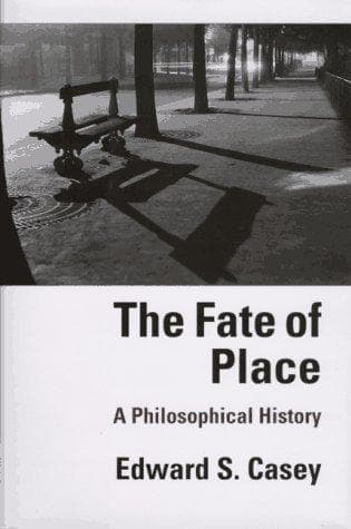 Cover of The fate of place by Edward S. Casey
