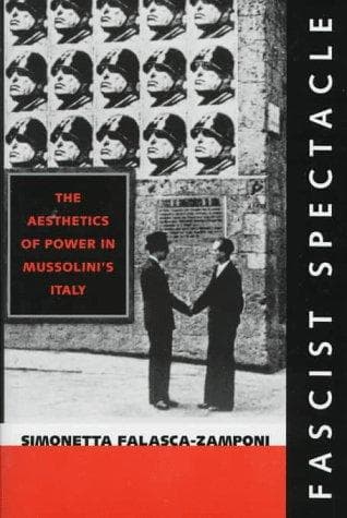 Cover of Fascist spectacle by Simonetta Falasca-Zamponi