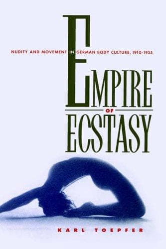 Cover of Empire of ecstasy by Karl Eric Toepfer