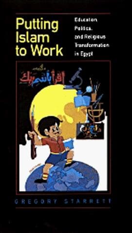 Cover of Putting Islam to work by Gregory Starrett