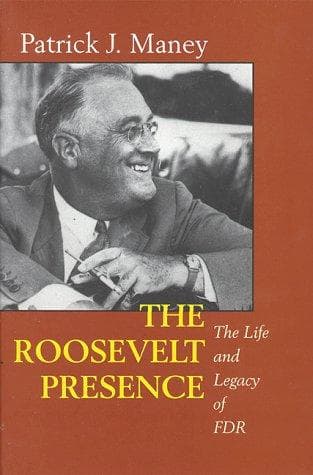 Cover of The Roosevelt presence by Patrick J. Maney