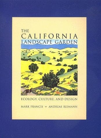 Cover of The California landscape garden by Francis, Mark