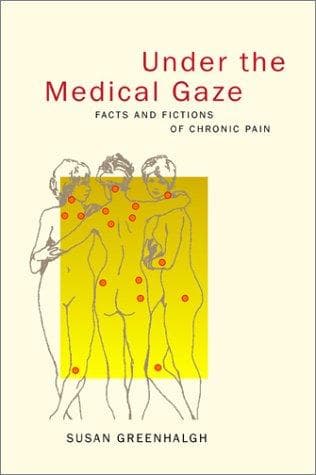 Cover of Under the Medical Gaze by Susan Greenhalgh
