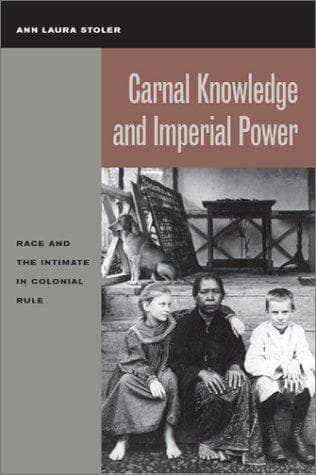 Cover of Carnal Knowledge and Imperial Power by Ann Laura Stoler