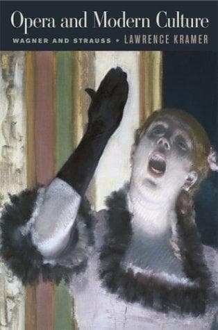 Cover of Opera and Modern Culture by Lawrence Kramer