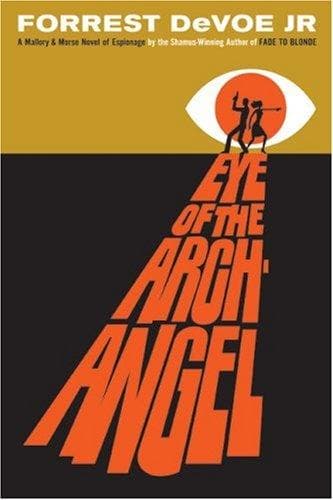 Cover of Eye of the Archangel by Forrest Devoe Jr