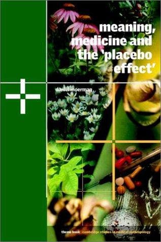 Cover of Meaning, medicine, and the "placebo effect" by Daniel E. Moerman